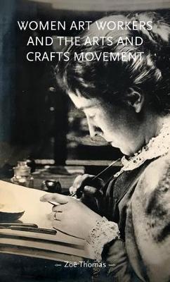 Gender in History #: Women Art Workers and the Arts and Crafts Movement