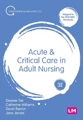 Acute and Critical Care in Adult Nursing  (3rd Edition)
