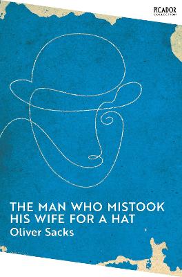 Man Who Mistook His Wife for a Hat, The