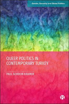 Gender, Sexuality and Global Politics #: Queer Politics in Contemporary Turkey