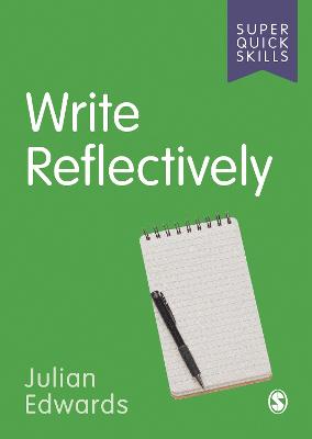 Super Quick Skills #: Write Reflectively