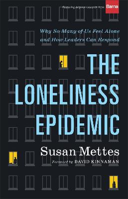 The Loneliness Epidemic