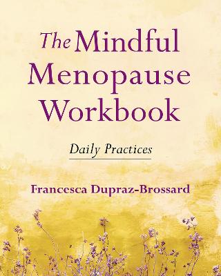 The Mindful Menopause Workbook