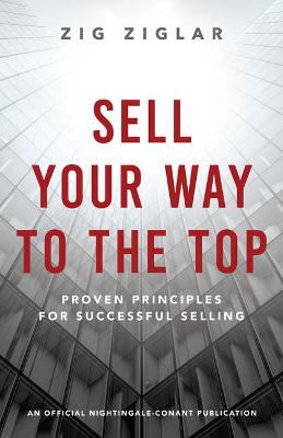 Sell Your Way to the Top