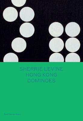 Spotlight: Sherrie Levine: Hong Kong Dominoes