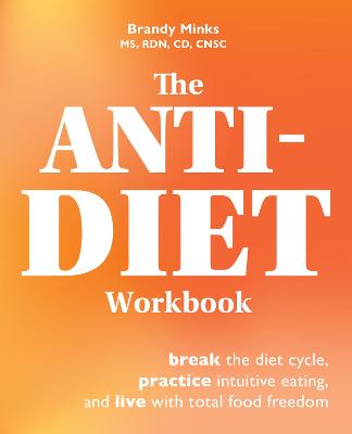 The Anti-diet Workbook