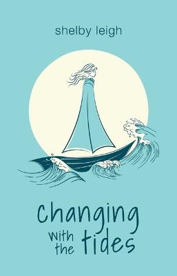 Changing with the Tides (Poetry)