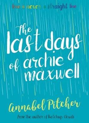 Last Days of Archie Maxwell, The (Reluctant Reader)