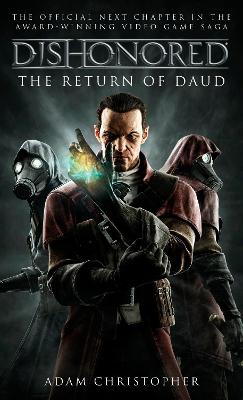 Dishonored #02: Return of Daud, The