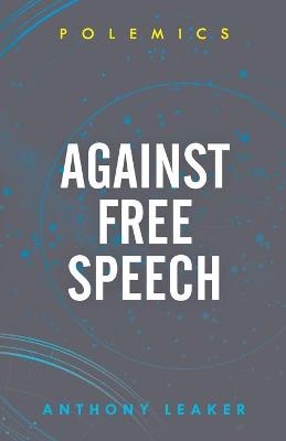 Against Free Speech