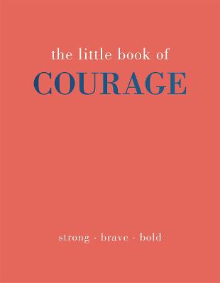 Little Book Of #: The Little Book of Courage