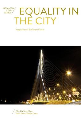 Mediated Cities #: Equality in the City