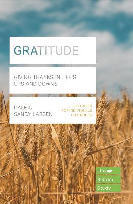 Lifebuilder Bible Study Guides #: Gratitude
