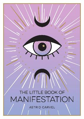 The Little Book of #: The Little Book of Manifestation