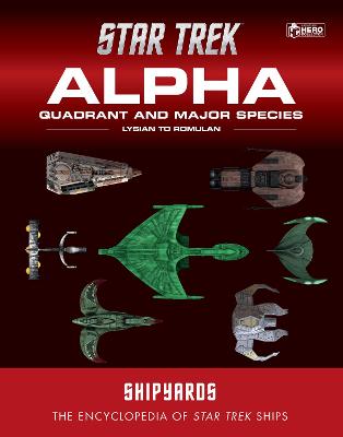 Star Trek Shipyards: The Alpha and Beta Quadrants - Volume 2