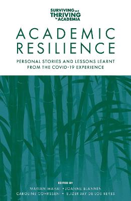 Surviving and Thriving in Academia #: Academic Resilience