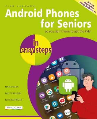 Android Phones for Seniors in Easy Steps (3rd Edition)
