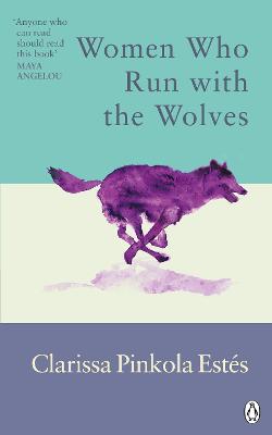 Rider Classics #: Women Who Run With The Wolves