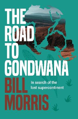Road to Gondwana, The