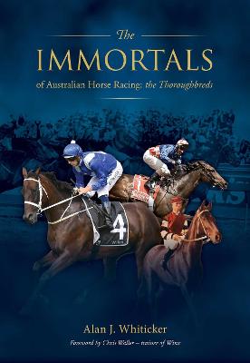 Immortals of Australian Horse Racing
