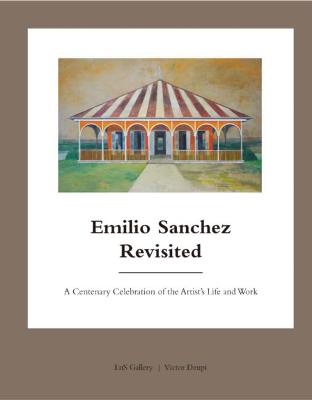 GreatArchitectural Series #: Emilio Sanchez Revisited