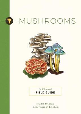 Illustrated Field Guides #: Mushrooms