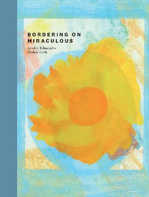 Korero: Bordering on Miraculous