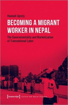 Culture and Social Practice #: Becoming a Migrant Worker in Nepal