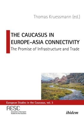The Caucasus in Europe-Asia Connectivity
