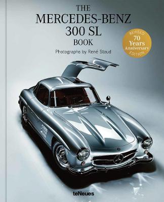 The Mercedes-Benz 300 SL Book  (Revised 10 Years Anniversary Edition)