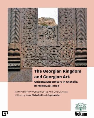 The Georgian Kingdom and Georgian Art