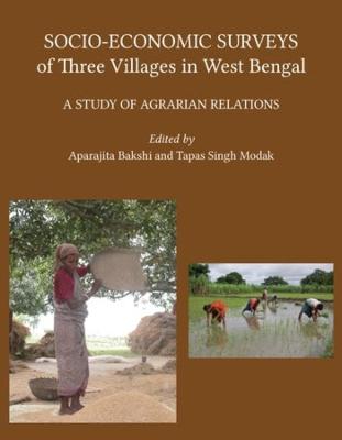 Socio-economic Surveys of Three Villages in West - A Study of Agrarian