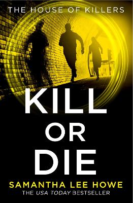 House of Killers #02: Kill or Die