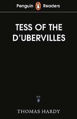 Penguin Readers Level 6: Tess of the D'Urbervilles