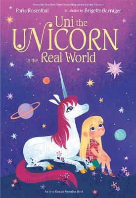 Uni the Unicorn #: Uni the Unicorn in the Real World