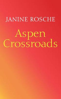 Whisper Canyon Romance #01: Aspen Crossroads
