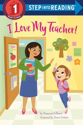 Step Into Reading - Level 01: I Love My Teacher!