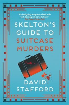 Skelton's Guides #02: Skelton's Guide to Suitcase Murders