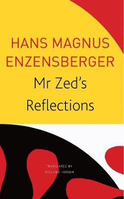 Seagull Library of German Literature #: Mr Zed's Reflections