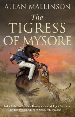 Matthew Hervey #14: The Tigress of Mysore