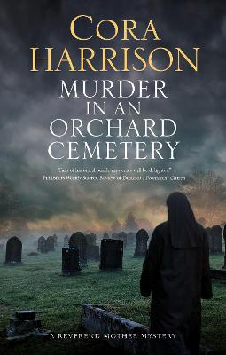 Reverend Mother #08: Murder in an Orchard Cemetery