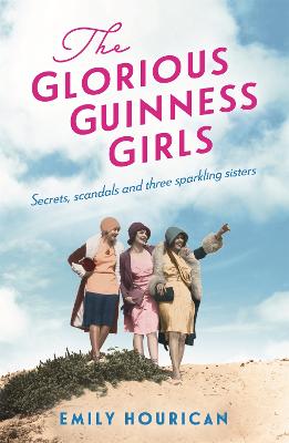 Guinness Girls #01: The Glorious Guinness Girls