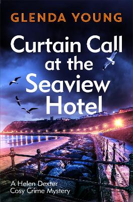 Helen Dexter #02: Curtain Call at the Seaview Hotel