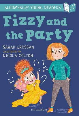 Bloomsbury Young Readers #: Fizzy and the Party