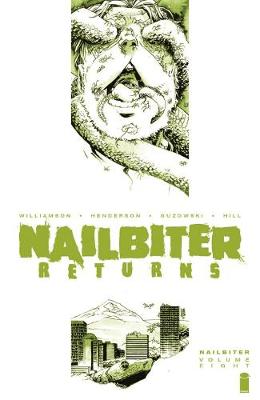 Nailbiter, Vol. 08 (Graphic Novel)