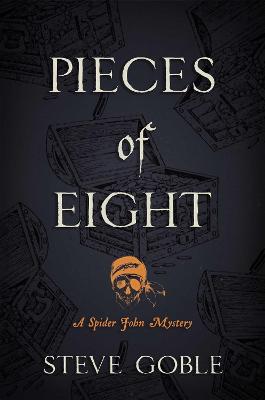 Spider John #04: Pieces Of Eight