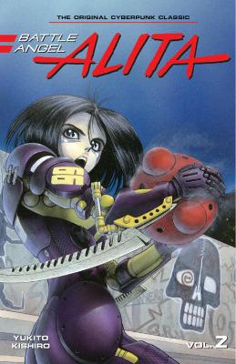 Battle Angel Alita #: Battle Angel Alita Vol. 02 (Graphic Novel)