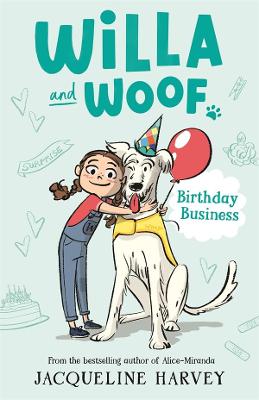 Willa and Woof #02: Birthday Business