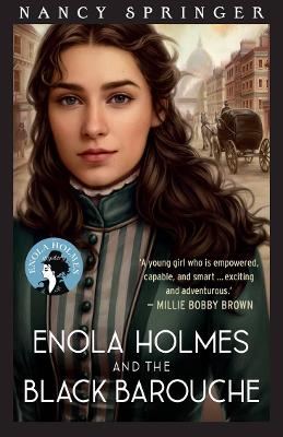 Enola Holmes #07: Enola Holmes and the Black Barouche