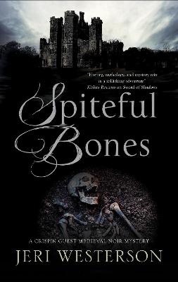 Crispin Guest #14: Spiteful Bones